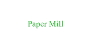 Paper Mill